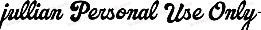 jullian Personal Use Only字体转换
